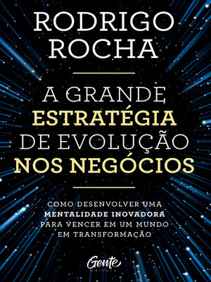 cover image of A grande estratégia de evolução nos negócios